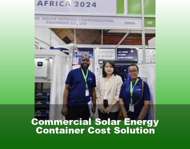 Commercial Solar Energy Container Cost Solution